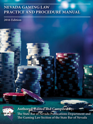 cover image of Nevada Gaming Law Practice and Procedure Manual